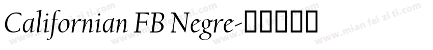 Californian FB Negre字体转换